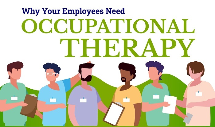 Why Your Employees Need Occupational Therapy ft